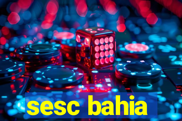 sesc bahia